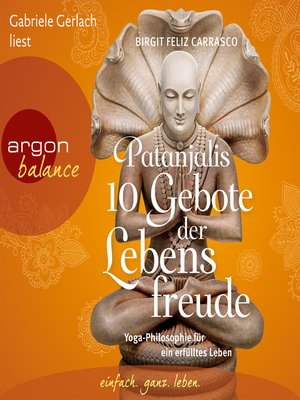 cover image of Patanjalis 10 Gebote der Lebensfreude--Yoga-Philosophie für ein erfülltes Leben